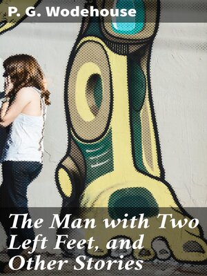 cover image of The Man with Two Left Feet, and Other Stories